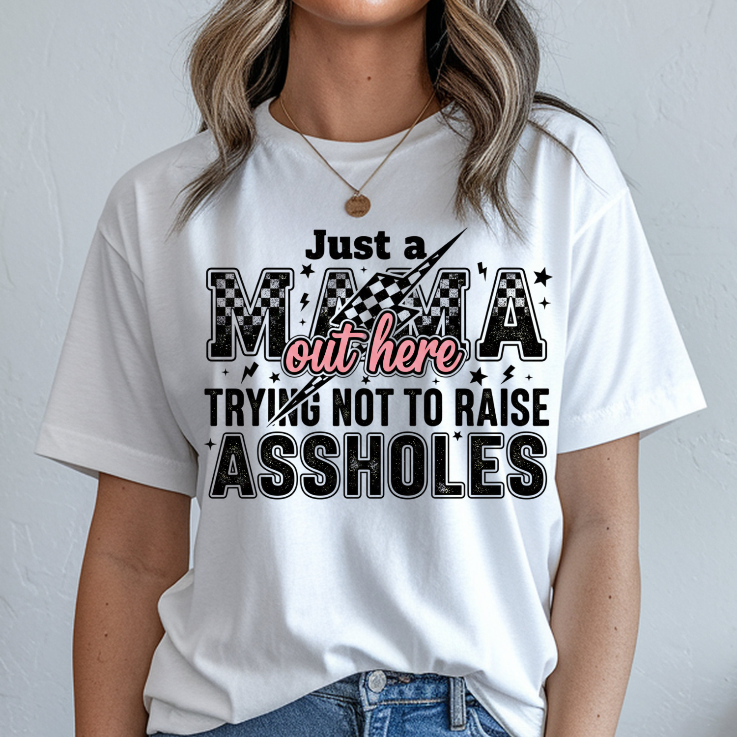 Just A Mama T-Shirt
