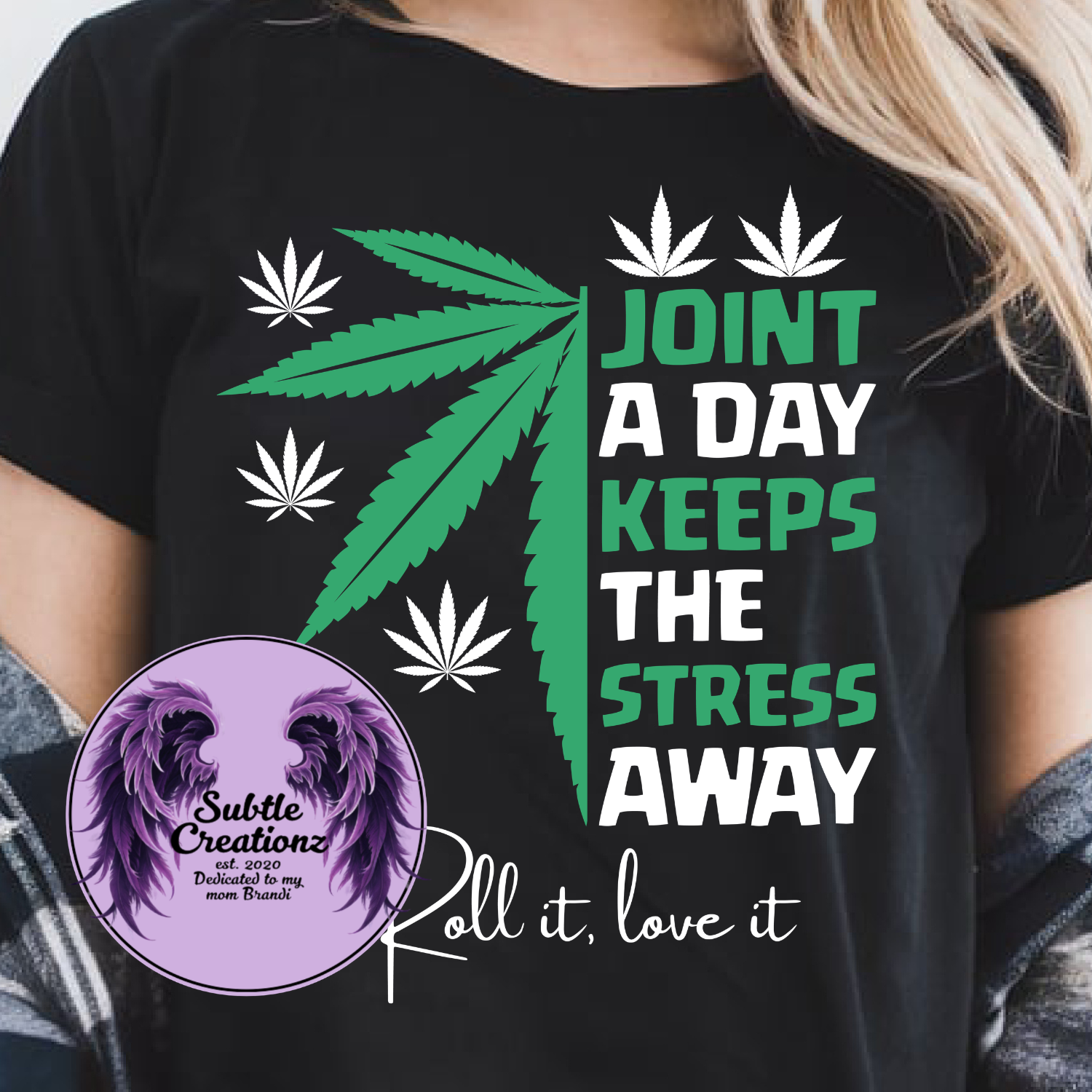 Joint A Day Keeps The Stress Away T-Shirt